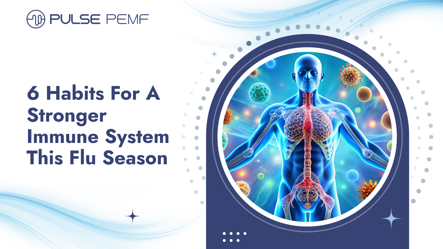 6 Habits For A Stronger Immune System This Flu Season Stronger immune system